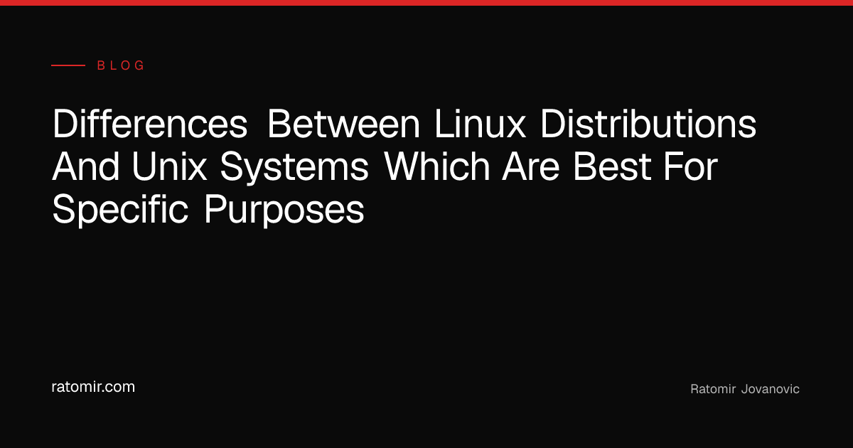 Differences between Linux distributions and UNIX systems: which are ...