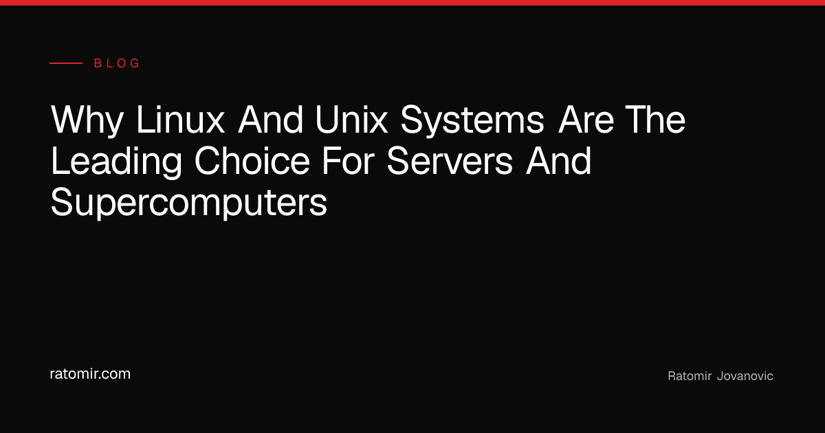 Why Linux and UNIX systems are the leading choice for servers and ...